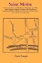 Saint Mirin: An account of Old Houses, Old Families and Olden Times in Paisley (The Paisley Collection)