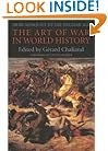 The Art of War in World History: From Antiquity to the Nuclear Age
