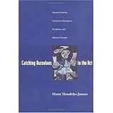 catching ourselves in the act situated activity interactive emergence evolution and human thought