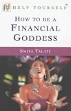 How to Be a Financial Goddess