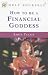 How to Be a Financial Goddess (Help Yourself)