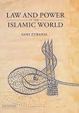 Law and Power in the Islamic World