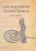 Book Law and Power in the Islamic World