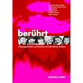 Ber�hrt - Alltagsgeschichten von Familien mit behinderten Kindern