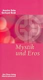 Mystik und Eros - Anselm Gr�n