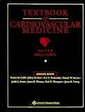Textbook of Cardiovascular Medicine