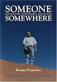 Someone, Somewhere: Encounters with People and Places