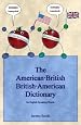 The American-British British-American Dictionary