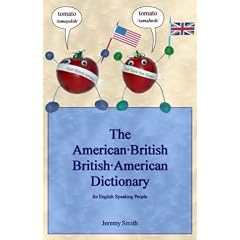The American-British British-American Dictionary: For English Speaking People