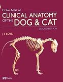 Colour Atlas of Clinical Anatomy Dog and Cat