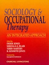 Sociology and Occupational Therapy: An Integrated Approach