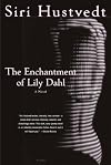 The Enchantment of Lily Dahl: A Novel