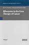 Ribozymes in Gene Therapy of Cancer (Biotechnology Intelligence Unit)