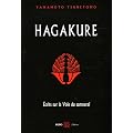 Hagakure : Ecrits sur la voie du samoura�