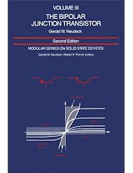 Book: Modular Series on Solid State Devices: Volume III: The Bipolar Junction Transistor (2nd Edition) - Prentice Hall