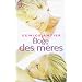 Eloge des m�res