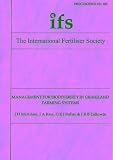 Management for Biodiversity in Grassland Farming Systems (Proceedings of the International Fertiliser Society)