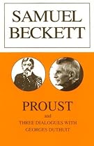 Proust: And Three Dialogues with Georges Duthuit (Calderbooks)