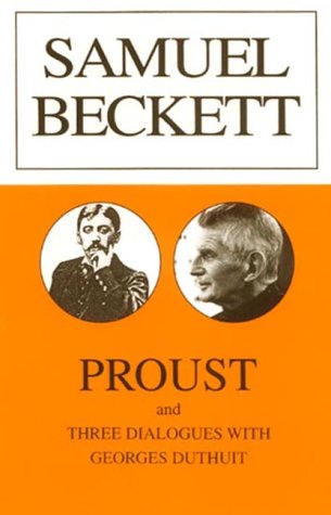 Proust: And Three Dialogues with Georges Duthuit (Calderbooks)