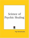 Psychic Healing (1906)