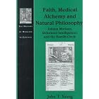 Click here to buy Faith, Medical Alchemy and Natural Philosophy: Johann Moriaen, Reformed Intelligencer, and Hartlib Circle (History of... by  J. T. Young.