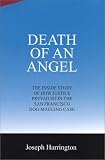 Death of an Angel: The Inside Story of How Justice Prevailed in the San Francisco Dog-Mauling Case