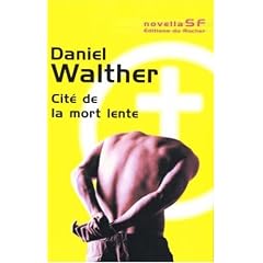 Cit� de la mort lente