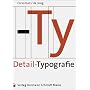 Detailtypografie. Der Typo-Knigge von Friedrich Forssman