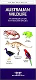 Australian Wildlife (Pocket Naturalist Ser)