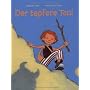 Der tapfere Toni von Imke S�nnichsen