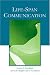 Books : Life-span Communication (Lea's Communication Series) (Lea's Communication Series)