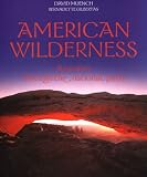 American Wilderness: A Journey Through the National Parks