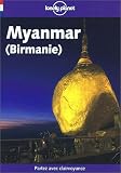 Myanmar (Lonely Planet Travel Guides French Edition)