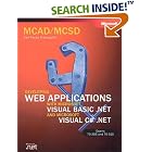 Click here to buy  MCAD MCSD Self-Paced Training Kit: Developing Web Applications with Microsoft Visual... by Microsoft Corporation.
