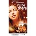I'll Be There [VHS]