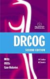 DRCOG Practice Exams: MCQs, OSCEs and Case Histories