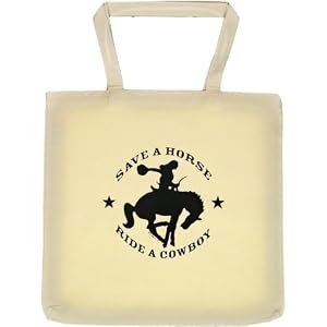 Tote Bag : SAVE A HORSE RIDE A COWBOY