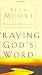 Praying God's Word: Breaking Free From Spiritual Strongholds by Beth Moore