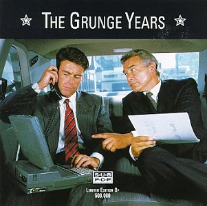 CD-Charts  Music : The Grunge Years: A Sub Pop Compilation