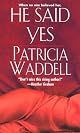 He Said Yes (Gentleman's Club, Book 1)