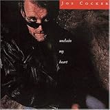 Unchain My Heart - Joe Cocker