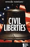 Opposing Viewpoints Series - Civil Liberties
