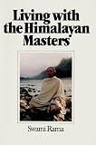 Living With the Himalayan Masters