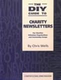 The DIY guide to charity newsletters : for charities, voluntary organisations and community groups