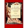 A Blake Dictionary, The Ideas and Symbols of William Blake (S. Foster Damon, With a New Index by Morris Eaves)