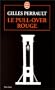 Le Pull-over rouge
