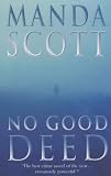No Good Deed