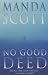 No Good Deed
