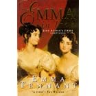 Emma in Love: Jane Austen's Emma Continued by  Emma Tennant