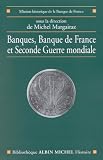Banques, Banque de France et Seconde Guerre mondiale